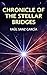 Chronicle of the Stellar Br...