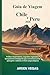 Guia de Viagem Chile e Peru 2026: Trilhas inspiradoras, segredos regionais e planejamento inteligente para aventuras pelas paisagens andinas e sítios arqueológicos (Portuguese Edition)