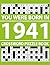 You Were Born In 1941: Crossword Puzzle Book: Brain Boosting Crossword Puzzle Book with 80 Puzzles and Solutions