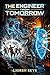 The Engineer from Tomorrow: An Isekai LitRPG Progression Adventure - BOOK 2