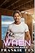 Say When (Tidal Cove Series Book 5)