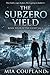 The Subzero Yield (The Light-Bound Series)