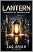 Lantern: Wo Komfort zur Kontrolle wird (German Edition)