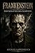 Frankenstein – Der Schatten des Schöpfers (German Edition)