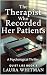 The Therapist Who Recorded ...
