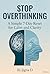 Stop Overthinking: A Simple 7-Day Reset for Calm and Clarity