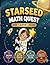 Starseed Math Quest: Heavy Duty Training: A Complete Learning Adventure! Tracing Numbers and Letters, Addition and Subtraction, 30-Day Math Challenge, ... Mazes and Crosswords for Kids Ages 4-6