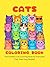 CATS Coloring Book | The Purrfect Coloring Book for Cat Lovers: Cute, Cozy & Funny Cats for Stress Relief, Relaxation and Creativity