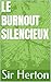 LE BURNOUT SILENCIEUX (French Edition)