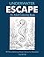 Underwater Escape An Adult Coloring Book: 50 Stress-Relieving Ocean Scenes to Unwind, Relax and Recharge After a Long Day