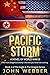 Pacific Storm: A Novel of W...
