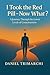 I Took the Red Pill — Now What?: The Lower Levels of Consciousness (The Awakening Series)