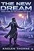 Chrome Protocol: The New Dream | Book Three of the Chrome Protocol Series