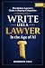 Write Like a Lawyer in the ...