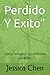DEL FRACASO AL ÉXITO: Cómo convertir la confusión en éxito (Spanish Edition)