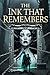 The Ink That Remembers: The Threads of the Märchenwelt Book 1