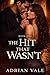 The Hit That Wasn’t (Ruthless Blood Series)