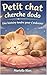 Petit Chat cherche dodo (French Edition)