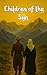 Children of the Sun: Kurdish Poetry about Identity, Love, Home, and Belonging