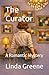 The Curator: A Romantic Mystery
