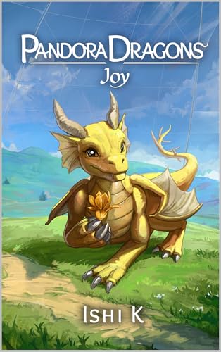 Pandora Dragons: Joy (Kindle Edition)