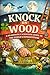 Knock on Wood - A Hilariously Scientific Guide to the World's Superstitions
