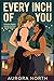 Every Inch of You: A Steamy Sapphic Grumpy-Sunshine Sports Romance