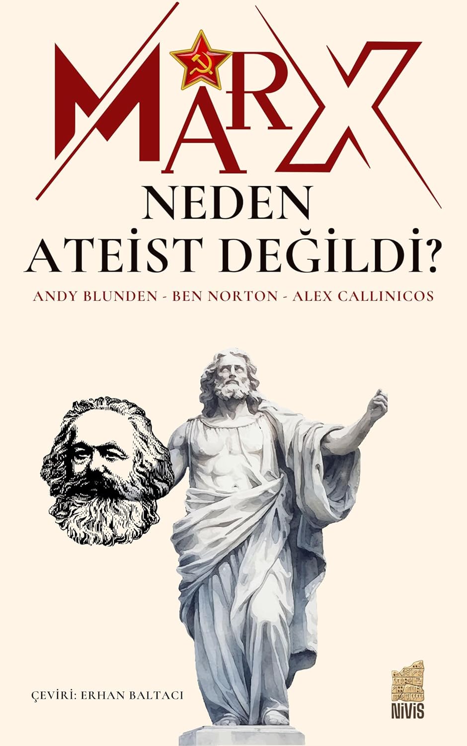 Marx Neden Ateist Değildi?
