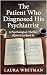 The Patient Who Diagnosed H...