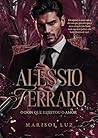 ALESSIO FERRARO: O Don que rejeitou o amor (Portuguese Edition)