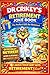 DrCrikey’s Retirement Joke Book: The Perfect Gift for Retirees — Work Optional, Laughter Mandatory! (Dad Jokes by Dr Crikey)