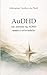 AuDHD når autisme og ADHD mødes i et kvindeliv (Mental sundhed, Trivsel og Stressforebyggelse Book 3) (Danish Edition)