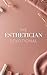 The Esthetician Devotional: A 40 Day Christian Devotional for Estheticians, Cosmetologists, and Skincare Professionals to Strengthen Faith, Find Purpose, and Stay Grounded in a Demanding Beauty Career