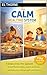 The Calm Meal time System (The Calm Systems for Busy Families)