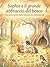 Sophie e il grande abbraccio del bosco: Una dolce favola della buona notte sull'amicizia (Le Favole della Buonanotte di Sophie) (Italian Edition)