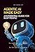 Agentic AI Made Easy: An Es...