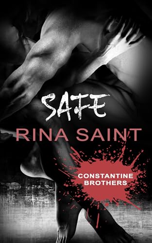 Safe (Constantine Brothers Novella #2.5)