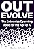 Outevolve: The Enterprise O...