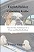 ENGLISH BULLDOG GROOMING GUIDE: Step-by-Step Techniques for a Clean and Healthy Bulldog