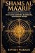 SHAMS AL MA'ARIF: The Forbi...