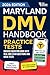 Maryland DMV Handbook: Practice Drivers Test Guide and Drivers Education Book | 500+ Real Exam Questions, Mock Tests & Full Progress Tracking