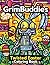 GrimBuddies: Twisted Easter Coloring Book: A Fun and Spooky Cute Coloring Book for Adults & Teens Featuring Weird Bunnies, Creepy Eggs, and Twisted Spring Characters