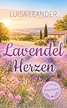 Lavendelherzen (Der Duft der Provence 1) (German Edition)