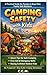 Camping Safety with Kids (Camping with Kids Book 10)