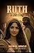 Ruth: A Love Story
