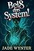 Beiß das System! #7 (German ed of Bite The System!): Ein dunkles Akademie LitRPG Abenteuer (German_Bite The System!) (German Edition)