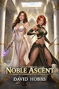 Noble Ascent 1: A Progression Fantasy Adventure