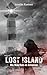 Lost Island: Die Wahrheit im Schatten (German Edition)
