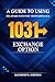 A GUIDE TO USING DELAWARE STATUTORY TRUSTS (DSTs) AS A 1031 EXCHANGE OPTION