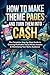 How to Make Theme Pages and Turn Them Into Cash (The Hustler’s Toolkit)